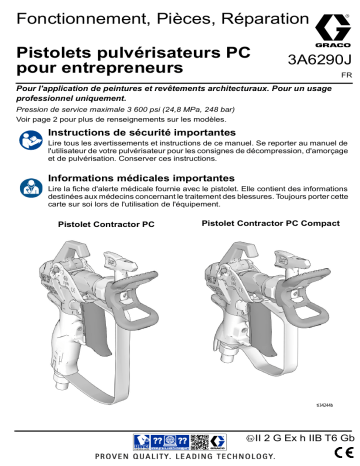 Graco 3A6290J, Pistolets pulvérisateurs PC pour entrepreneurs, Fonctionnement, Pièces, Réparation, Français Manuel du propriétaire | Fixfr