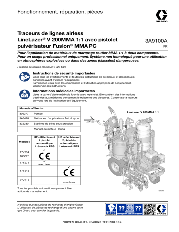 Graco 3A9100A, Traceurs de lignes airless LineLazer® V 200MMA 1:1 avec pistolet pulvérisateur Fusion® MMA PC, français, Fonctionnement, réparation, pièces Manuel du propriétaire | Fixfr