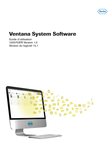 Ventana System Software (VSS) | BenchMark ULTRA | BenchMark ULTRA PLUS | BenchMark Special Stains | Roche BenchMark GX Manuel utilisateur | Fixfr