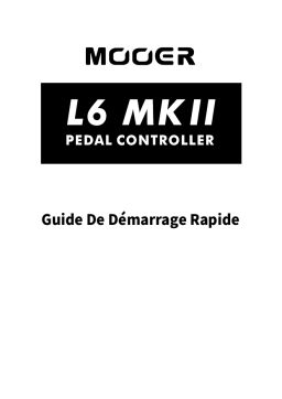 MOOER Pedal Controller L6 MKII Programmable Loop Switcher Manuel du propriétaire