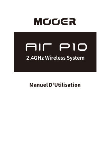 MOOER Air P10 Wireless System Manuel du propriétaire | Fixfr