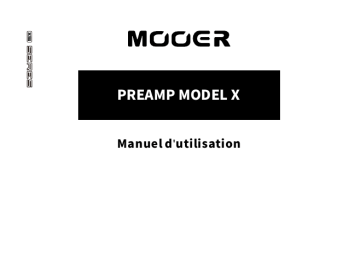 MOOER Preamp Model X Digital Preamp Pedal Manuel du propriétaire | Fixfr