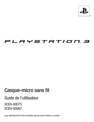 PS3 Casque-micro sans fil SCEH-00075 | Sony PS3 Casque-micro sans fil SCEH-00087 Mode d'emploi | Fixfr