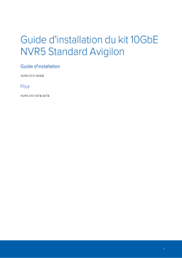 Avigilon NVR5 Standard 10GbE Kit Guide d'installation