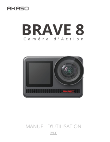 AKASO Brave 8 Manuel utilisateur | Fixfr