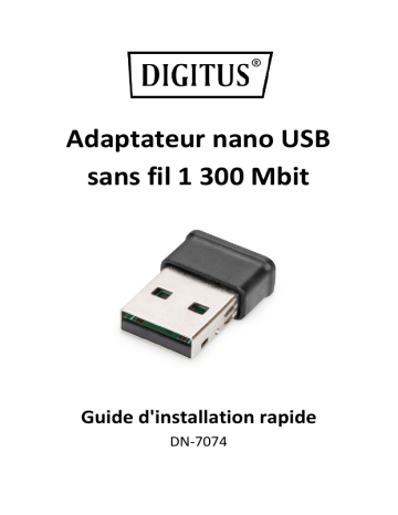 Digitus DN-7074 1300 Mbits Wireless Nano USB adapter Guide de démarrage rapide | Fixfr