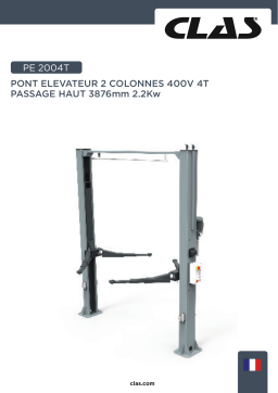 CLAS PE 2004T 2 COLUMNS POST LIFT 400V 4T HIGH PASSAGE 3876mm 2.2Kw Manuel du propriétaire