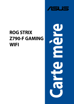 Asus ROG STRIX Z790-F GAMING WIFI Motherboard Manuel utilisateur