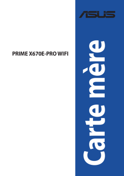 Asus PRIME X670E-PRO WIFI-CSM Motherboard Manuel utilisateur