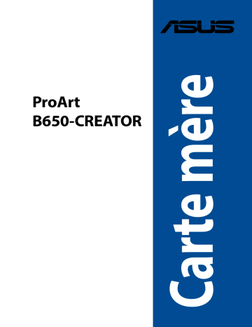 Asus ProArt B650-CREATOR Motherboard Manuel utilisateur | Fixfr