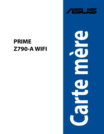 Asus PRIME Z790-A WIFI-CSM Motherboard Manuel utilisateur | Fixfr