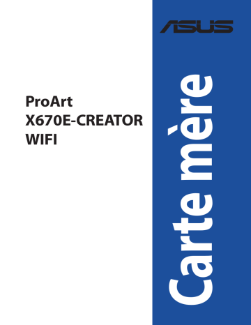 Asus ProArt X670E-CREATOR WIFI Motherboard Manuel utilisateur | Fixfr