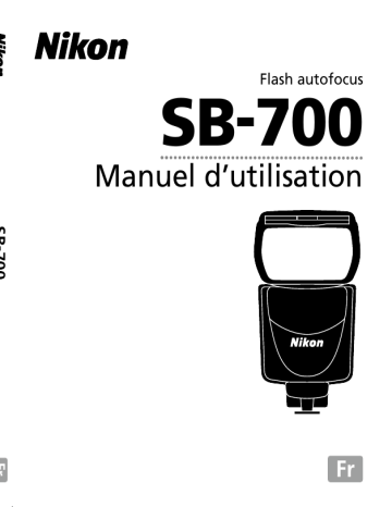 Nikon SB-700 Manuel utilisateur | Fixfr