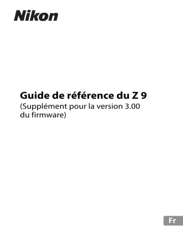 Nikon Z 9 Manuel utilisateur | Fixfr