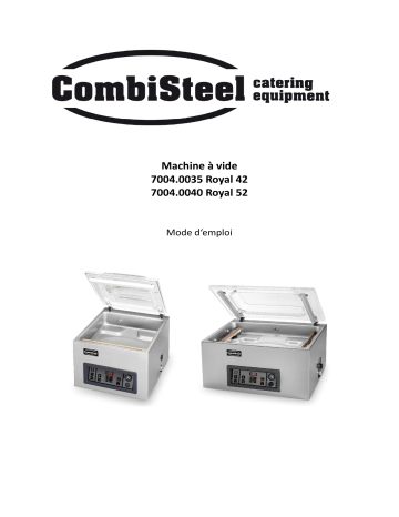 CombiSteel 7004.0040 Vacuum Machine Royal 52 Mode d'emploi | Fixfr