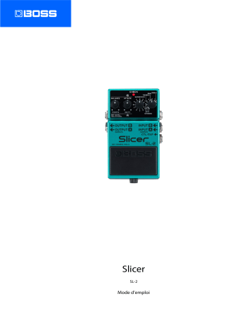 Boss SL-2 Slicer Manuel du propriétaire | Fixfr