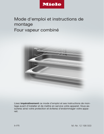 DGC 7540 HC Pro | Miele DGC 7640 HC Pro Four vapeur combiné compact Cuisson à la vapeur Manuel utilisateur | Fixfr