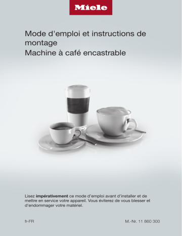 Miele CVA 7840 Machine à café encastrable design aisé à combiner Manuel utilisateur | Fixfr