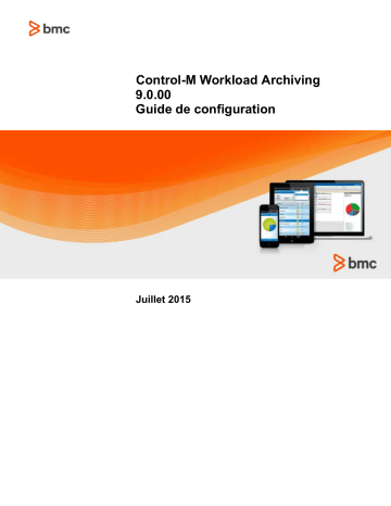 BMC Control-M Workload Archiving 9.0.00 Manuel utilisateur | Fixfr