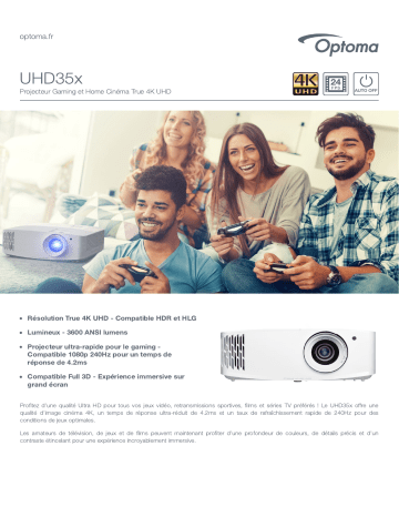 Optoma UHD35x Bright, True 4K UHD gaming and home entertainment projector Manuel du propriétaire | Fixfr