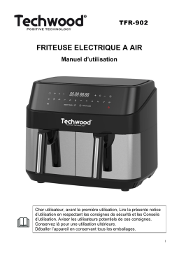 Techwood TFR-902 Friteuse Sans Huile Duo Manuel utilisateur