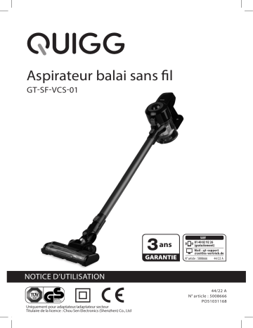 Quigg GT-SF-VCS-01 stick vacuum cleaner Manuel utilisateur | Fixfr