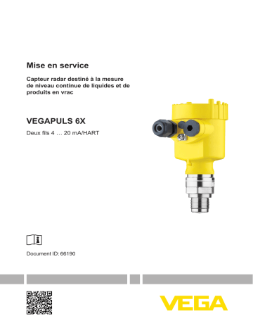 Vega VEGAPULS 6X Radar sensor for continuous level measurement of liquids and bulk solids Mode d'emploi | Fixfr