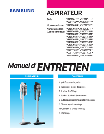 VS15T7036R5 | VS20T7536T5 | VS20T7532T1 | VS20T7536PA | VS20T7534T1 | VS20T7531T4 | Samsung VS15T7031R4 Aspirateur balai Jet 70 Blanc Samsung - Mode d'emploi | Fixfr