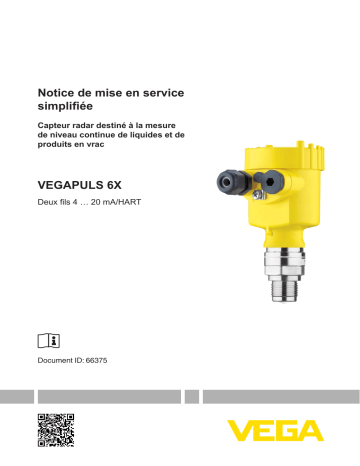 Vega VEGAPULS 6X Radar sensor for continuous level measurement of liquids and bulk solids Guide d'installation rapide | Fixfr