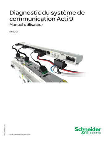 Schneider Electric Diagnostic du Système de Communication Acti9 Mode d'emploi | Fixfr