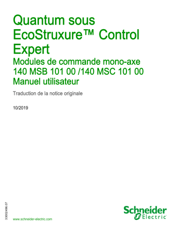 Schneider Electric Quantum sous EcoStruxure™ Control Expert - 140MSB10100 / 140MSC10100 Modules de commande mono-axe Mode d'emploi | Fixfr