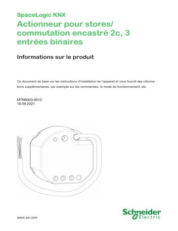 Schneider Electric Actionneur pour stores/commutation encastré KNX SpaceLogic 2can. avec 3 entrées binaires Manuel utilisateur | Fixfr