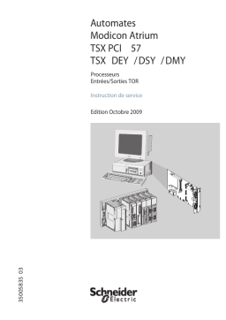 Schneider Electric TSX PCI 57 / TSX DEY / DSY / DMY Processeurs, Entrées/Sorties TOR Manuel utilisateur