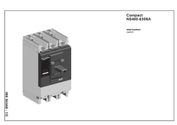 Schneider Electric Switch (NS400-630) Manuel utilisateur