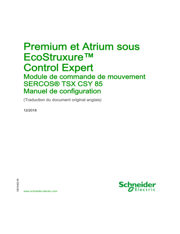 Schneider Electric Premium et Atrium sous EcoStruxure™ Control Expert - TSXCSY85 Module de commande de mouvement SERCOS® Mode d'emploi | Fixfr