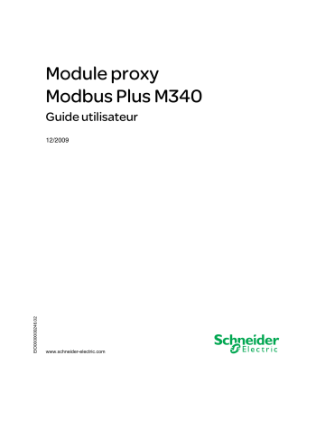 Schneider Electric TCSEGDB23F24FA / FK Module proxy Modbus Plus M340 Mode d'emploi | Fixfr