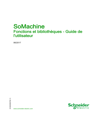 Schneider Electric SoMachine - Fonctions et bibliothèques Manuel utilisateur | Fixfr