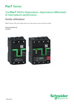 Schneider Electric ComPacT NSXm - Disjoncteurs, disjoncteurs différentiels et interrupteurs-sectionneurs Mode d'emploi