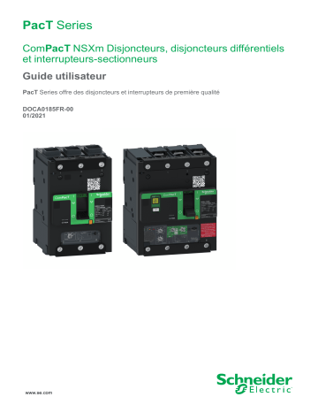 Schneider Electric ComPacT NSXm - Disjoncteurs, disjoncteurs différentiels et interrupteurs-sectionneurs Mode d'emploi | Fixfr