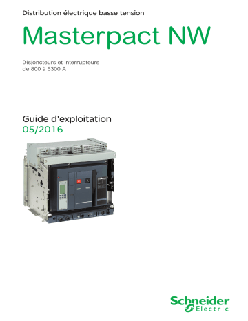 Schneider Electric Disjoncteurs et interrupteurs - Masterpact NW08-63 Mode d'emploi | Fixfr