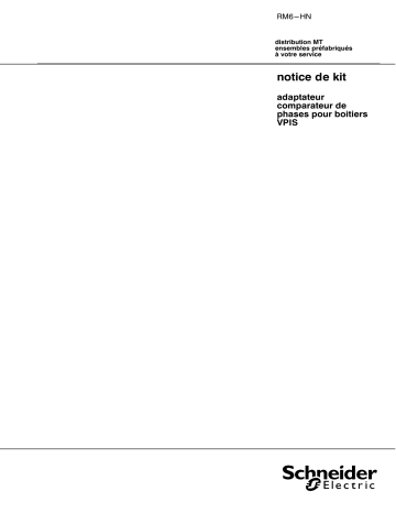 Schneider Electric ADAPTATEUR COMPARATEUR DE PHASES POUR BOITIERS VPIS Mode d'emploi | Fixfr