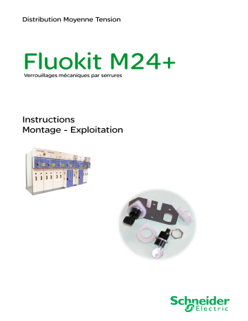 Schneider Electric Fluokit M24+ Verrouillages mécaniques par serrures Montage - Exploitation Mode d'emploi | Fixfr