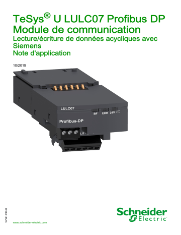 Schneider Electric TeSys® U LULC07 Profibus DP Module de communication Lecture/écriture de données acycliques avec Siemens Note Mode d'emploi | Fixfr