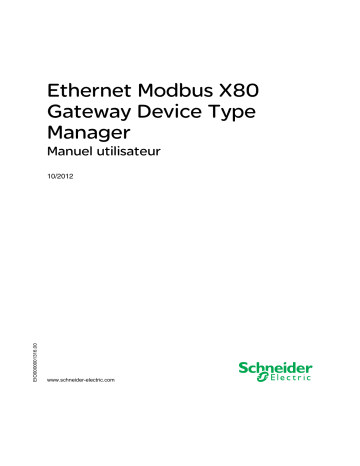 Schneider Electric Ethernet Modbus X80 Gateway Device Type Manager Mode d'emploi | Fixfr