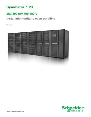 Symmetra PX 250/500 kW 400/480 V | Schneider Electric Symmetra PX Mode d'emploi | Fixfr