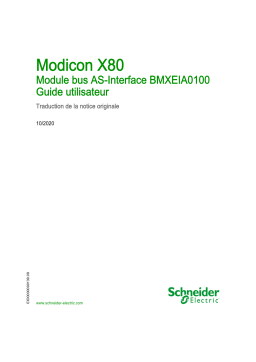 Schneider Electric Modicon X80 - Module bus AS-Interface BMXEIA0100 Mode d'emploi