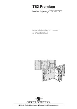 Schneider Electric TSXISPY100 Module de pesage Mode d'emploi