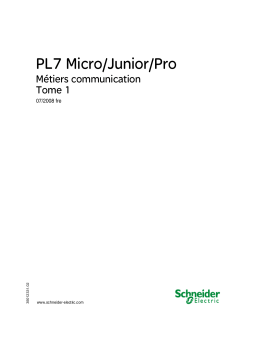 Schneider Electric PL7 Micro/Junior/Pro Métiers communication, Tome 1 Mode d'emploi