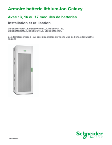 Schneider Electric Armoire batterie lithium-ion Galaxy Avec 13, 16 ou 17 modules de batteries Mode d'emploi | Fixfr