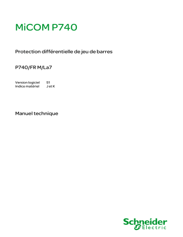 Schneider Electric MiCOM P740 Mode d'emploi | Fixfr